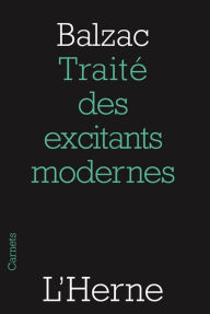 Title: Traité des excitants modernes, Author: Honore de Balzac