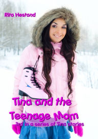 Title: Tina and the Teenage Mom, Author: Rita Hestand