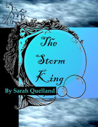 Title: The Storm King, Author: Sarah Quelland