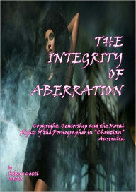Title: The Integrity of Aberration, Author: Robert Cettl