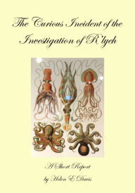 Title: The Curious Incident of the Investigation of R'lyeh, Author: Helen E Davis