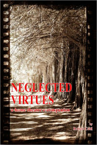 Title: Neglected Virtues, Author: Robert Cettl