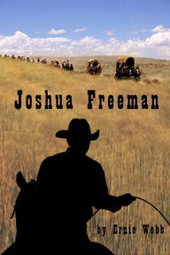 Title: Joshua Freeman, Author: Ernie Webb