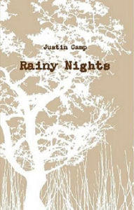 Title: Rainy Nights, Author: Justin Camp