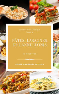 Title: Pates, Lasagnes et Cannellonis, Author: Pierre-Emmanuel Malissin