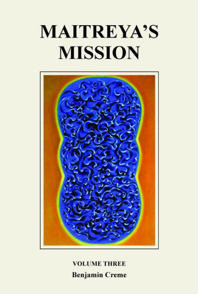 Maitreya's Mission: Volume Three