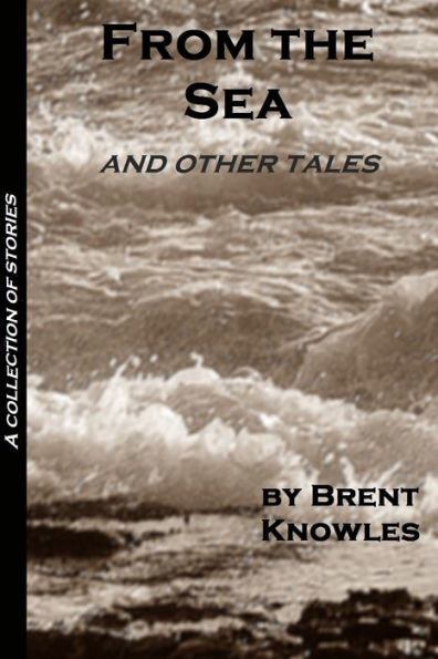 From the Sea and Other Tales