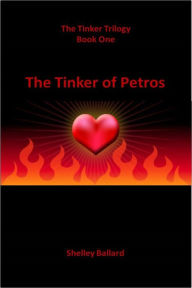 Title: The Tinker of Petros, Author: Shelley Ballard