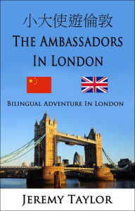 Title: The Ambassadors in London, Author: Jeremy Taylor