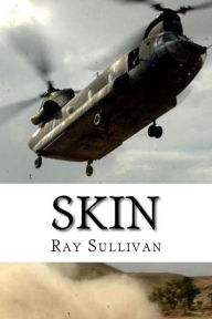 Title: Skin, Author: Ray Sullivan