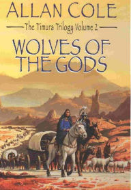 Title: Wolves Of The Gods, Author: Allan Cole