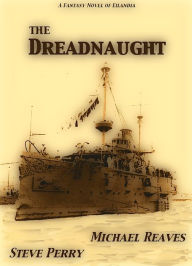Title: The Dreadnaught, Author: Steve Perry