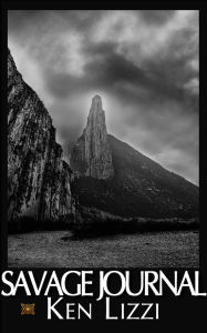 Title: Savage Journal, Author: Ken Lizzi