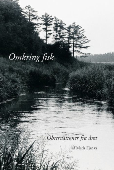 Omkring fisk: Observationer fra året