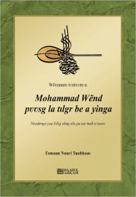 Title: Mohammad Wend pvvsg la tilgr be a yinga, Author: Osman Nuri Topbas