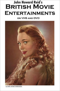 Title: British Movie Entertainments on VHS and DVD, Author: John Howard Reid