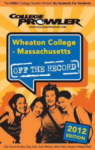 Title: Wheaton College: Massachusetts 2012, Author: Mandi DeGroff