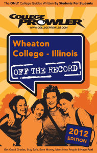 Title: Wheaton College: Illinois 2012, Author: Debbie Knubley