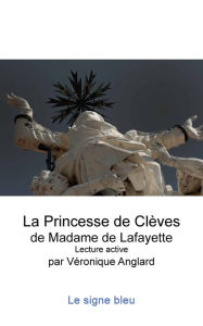 Title: La Princesse de Clèves, Author: Véronique Anglard