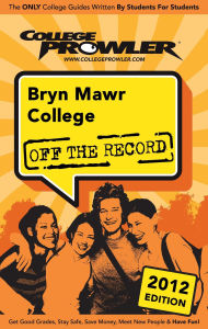 Title: Bryn Mawr College 2012, Author: Kaitlin Menza