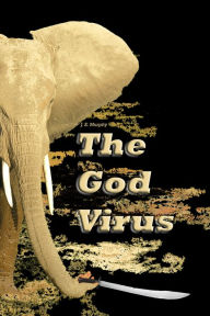 Title: The God Virus, Author: J E Murphy