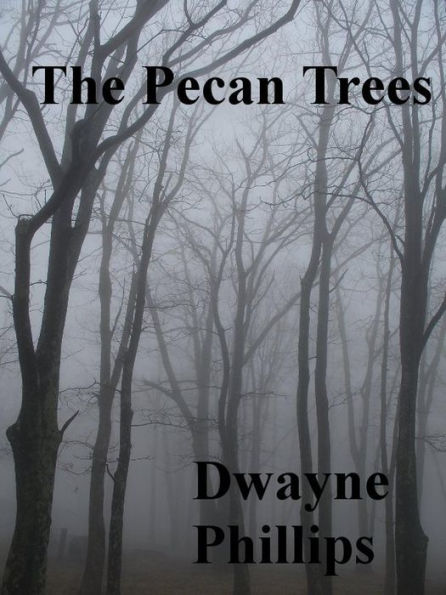 The Pecan Trees