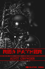 Title: Red Father, Author: Scott Crowder