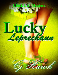 Title: Lucky Leprechaun, Author: CJ Hawk