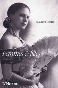 Title: Femmes et filles (Wives and Daughters), Author: Elizabeth Gaskell