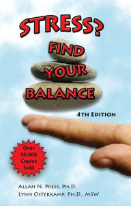 Title: Stress? Find Your Balance, Author: Allan Press