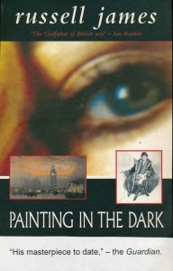 Title: Painting in the Dark, Author: Russell James