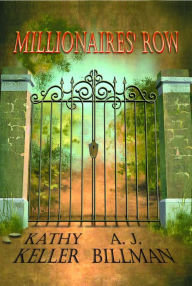 Title: Millionaires' Row, Author: Kathy Keller