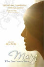 Mary: When Love Came To Town