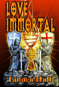 Title: Love Immortal, Author: Linnea Hall