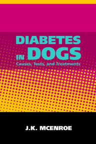 Title: Diabetes in Dogs, Author: JK McEnroe