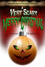 The Spooky Adventures of Boo Bangles the Ghost: Book 1 - A Very Scary Merry Christmas