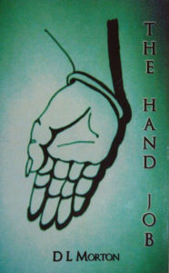 Title: The Hand Job, Author: D L Morton