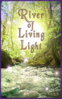 River of Living Light