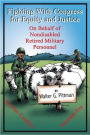 Fighting with Congress for Equity and Justice On Behalf of Nondisabled Retired Military Personnel