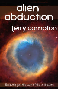 Title: Alien Abduction, Author: Terry Compton
