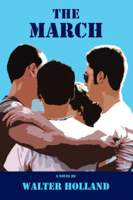 Title: The March, Author: Walter Holland