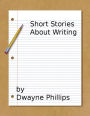 Short Stories About Writing