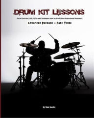 Title: Drum Kit Lessons (Advanced Part Three), Author: Dan Jacobs