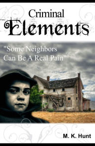 Title: Criminal Elements, Author: Mary Hunt