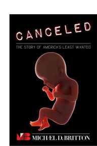 Title: Canceled: The Story of America's Least Wanted, Author: Michael D. Britton