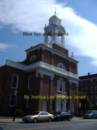 Title: Blue lips and crayons, Author: Joshua Jones