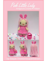 Title: Pink Little Lady Amigurumi Crochet Pattern, Author: Sayjai