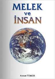 Title: Melek ve Insan, Author: Ahmet Tomor