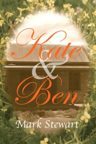 Title: Kate and Ben, Author: Mark Stewart