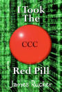 I Took The Red Pill